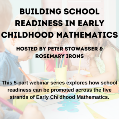 Webinar Series | Building School Readiness in Early Childhood Mathematics